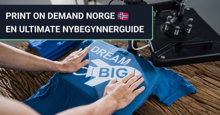 Print on Demand Norge – Trykk på Produkter og selg dem online